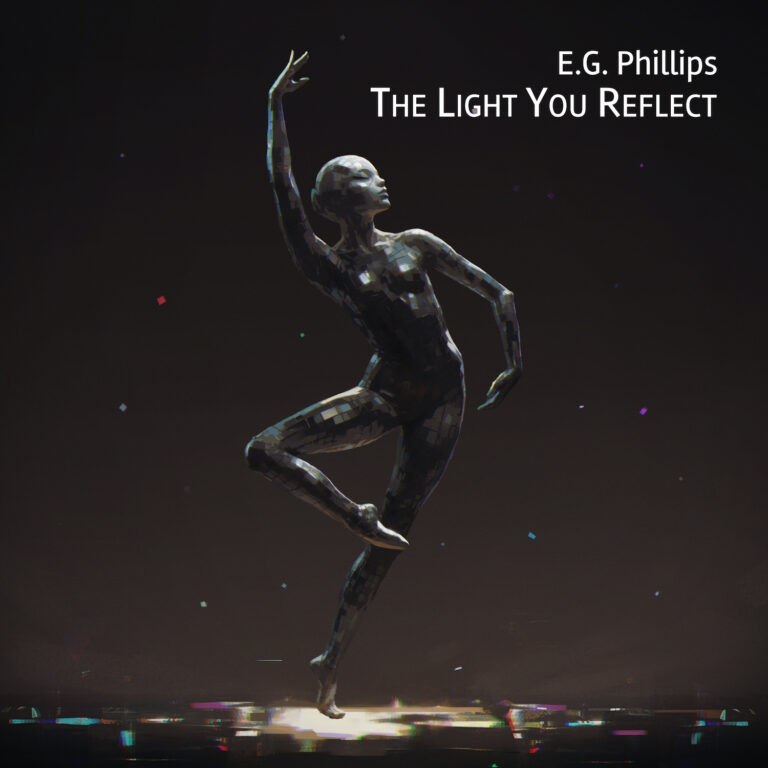 The Light You Reflect by E.G. PHILLIPS