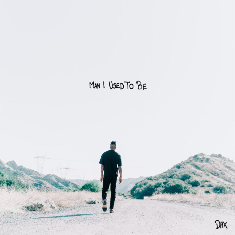 DAX- Man I Used To Be