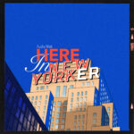 Here in New York by AUDRA WATT