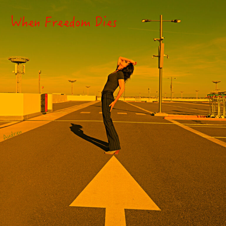 When Freedom Dies – Audren