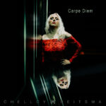 CARPE DIEM – Chellcy Reitsma