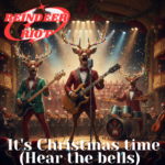 REINDEER RIOT – It’s Christmas Time