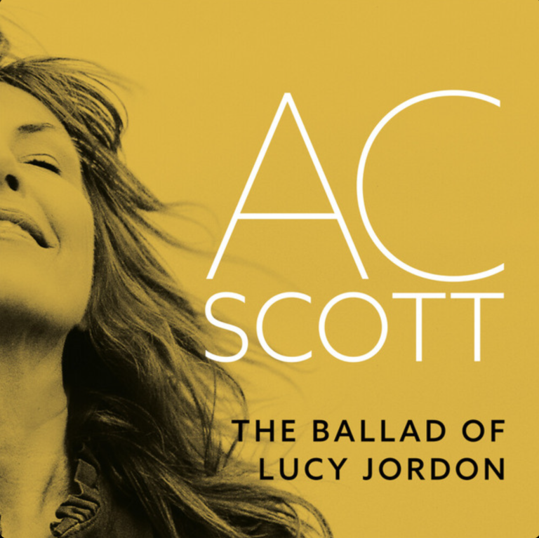 AC SCOTT – The Ballad of Lucy Jordan