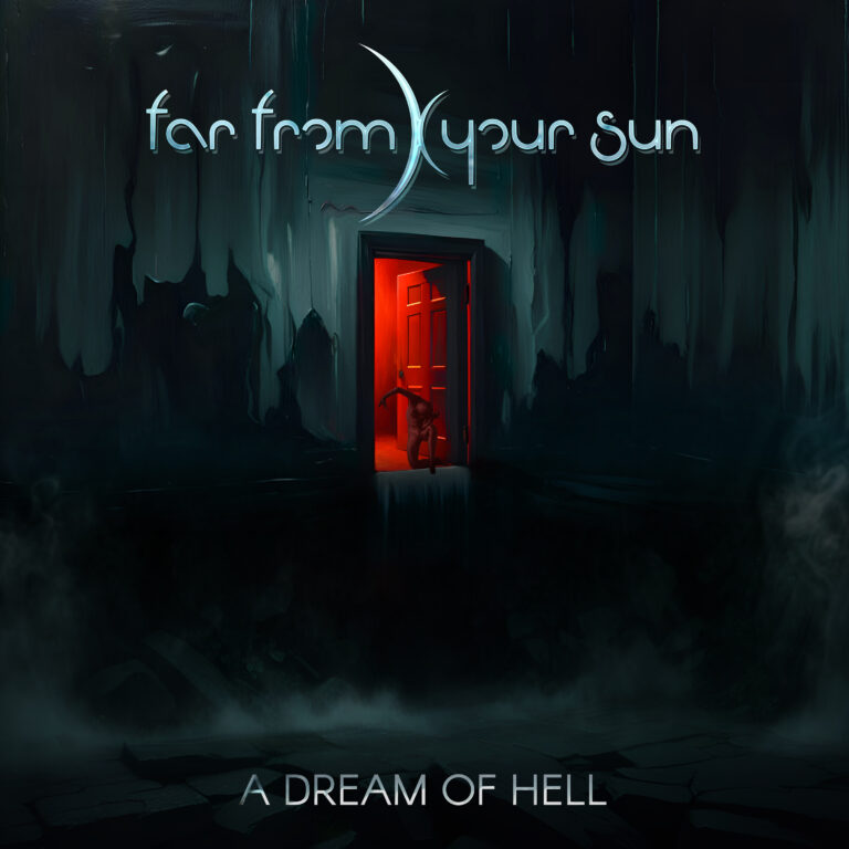 A Dream of Hell by FAR FROM YOUR SUN