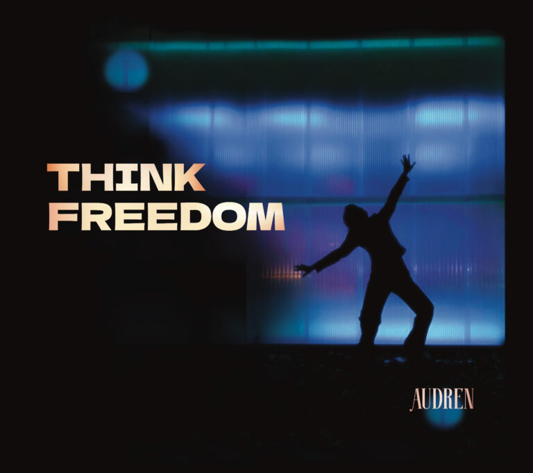 AUDREN – Think Freedom