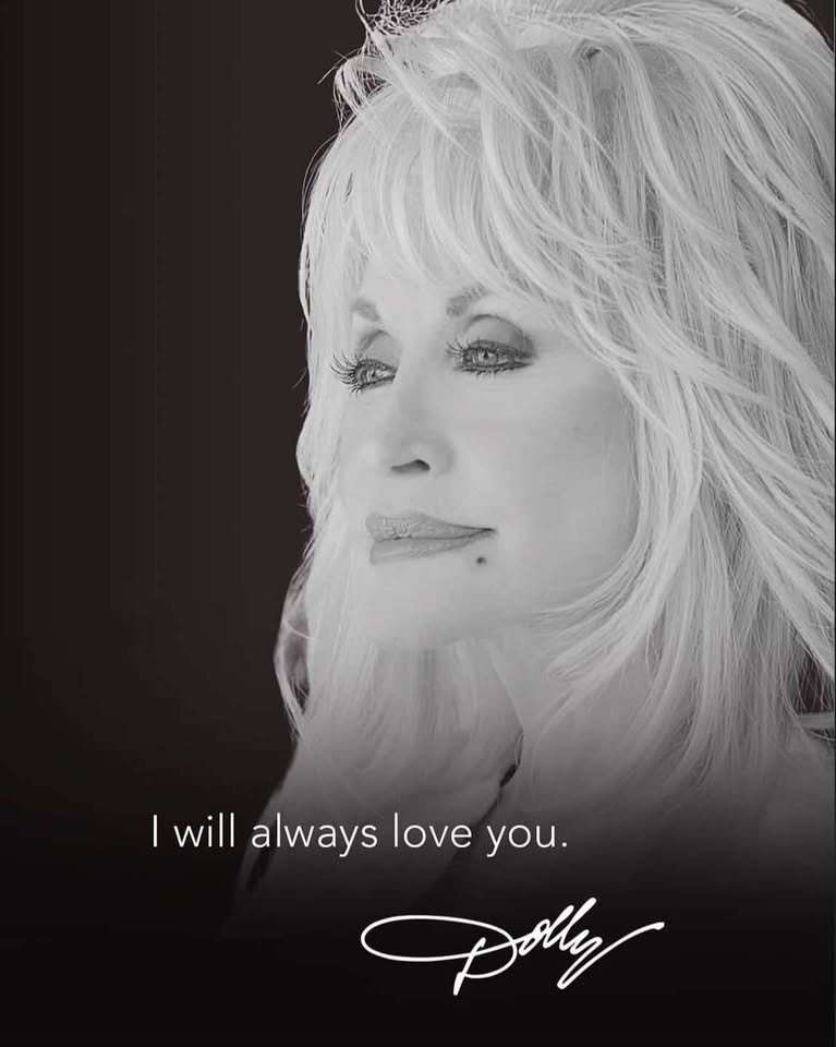 “I WILL ALWAYS LOVE YOU” : The World Says Goodbye to DOLLY PARTON